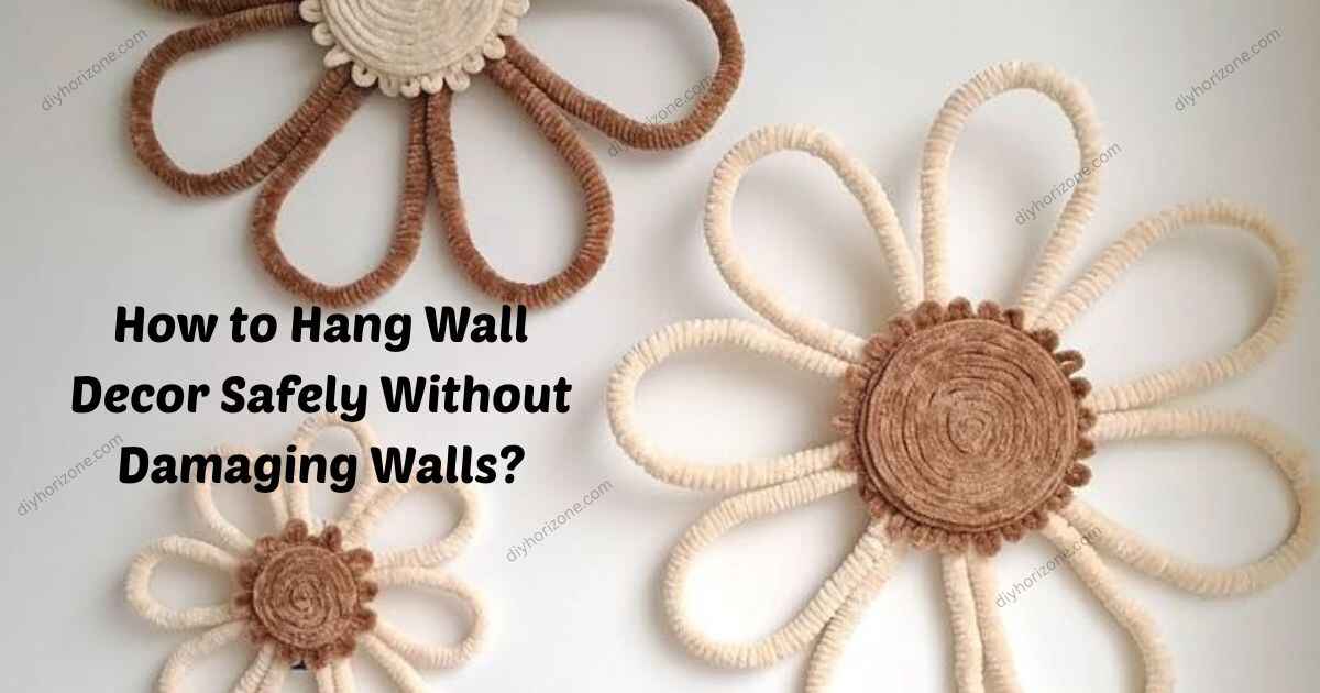 Hang Wall Decor Safely
