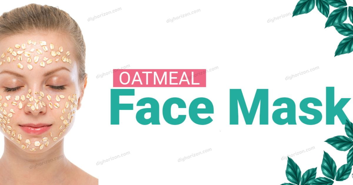 Oatmeal Face Masks