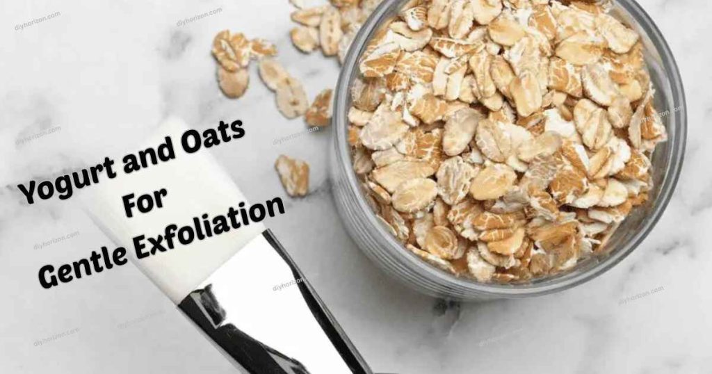 Yogurt and Oats for Gentle Exfoliation