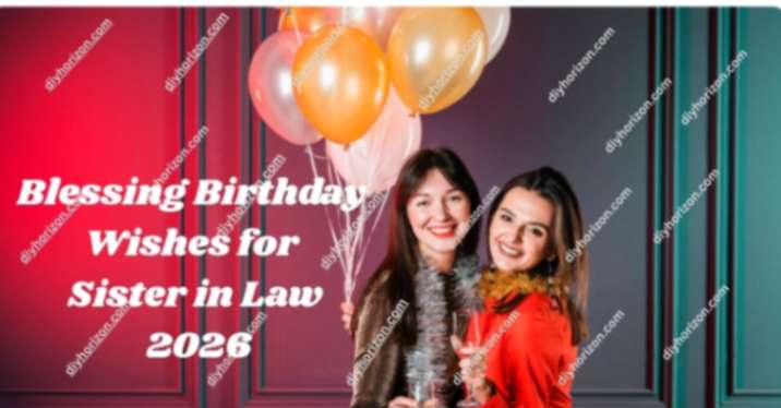 Blessing Birthday Wishes for Sister in Law