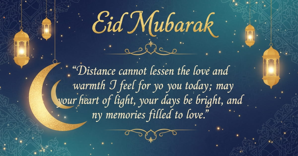 Eid Ul Fitar Quotes for Those Who Are Far Away