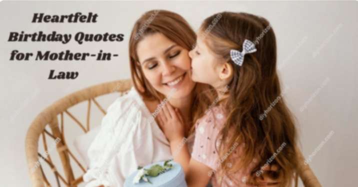 Heartfelt Birthday Quotes for Mother-in-Law