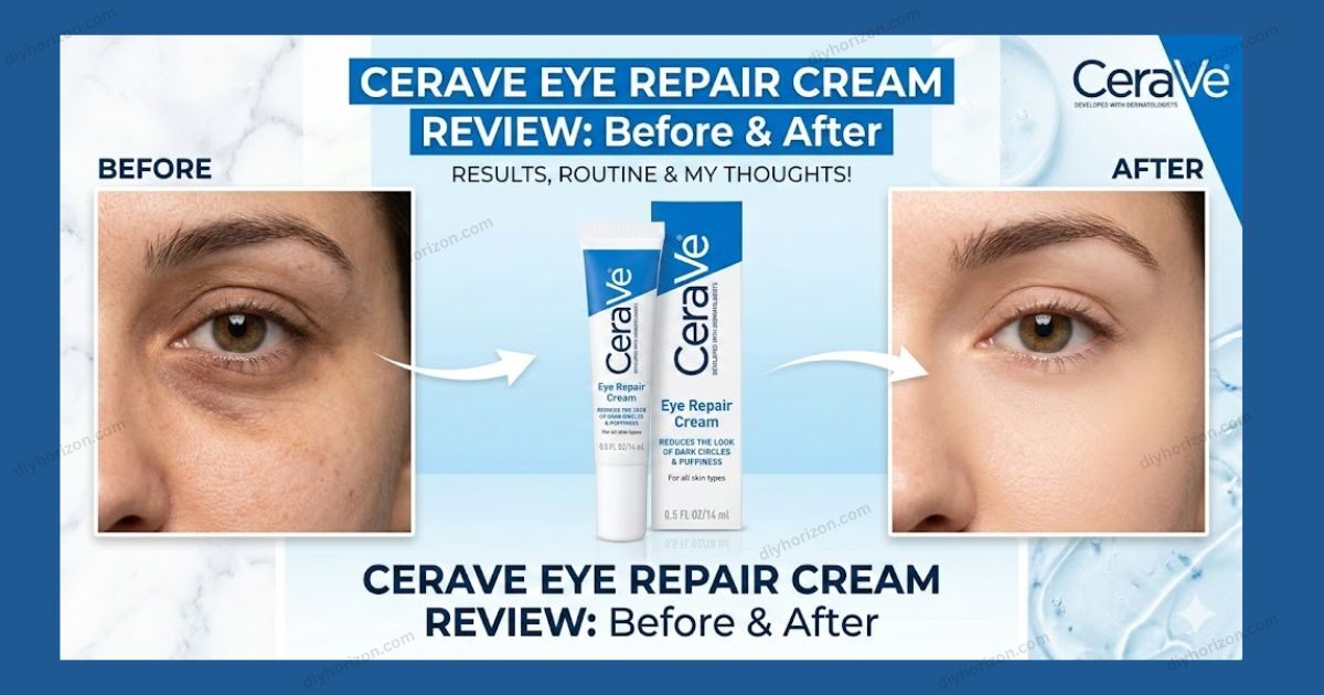 CeraVe Eye Repair Cream Review